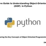 Python Class Anatomy: A Comprehensive Guide to Understanding Object-Oriented Programming