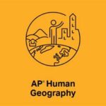 AP Human Geography: Delving into the World’s Intricate Tapestry