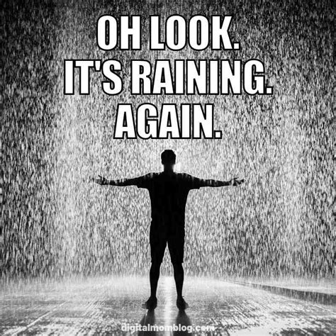 Hilarious Rain Quotes That Will Make You Laugh Through the Downpour