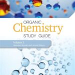 Organic Chemistry Study Guide: The Ultimate Blueprint for Academic Success