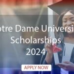 Notre Dame University: Unlocking Prestigious Scholarships through Merit and Impact