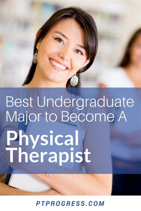 Pre-Physical Therapy Undergraduate Programs: Paving the Path to a Rewarding Career