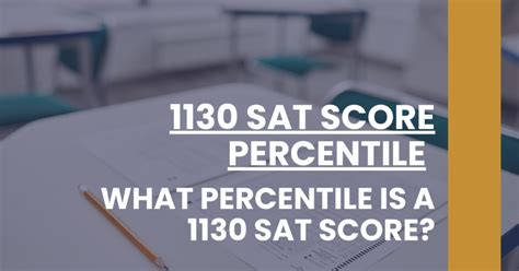 1130 SAT Score: A Comprehensive Guide to Achieving Academic Excellence