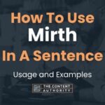 Use Mirth in a Sentence: Unleash the Power of Humor and Laughter Conclusion