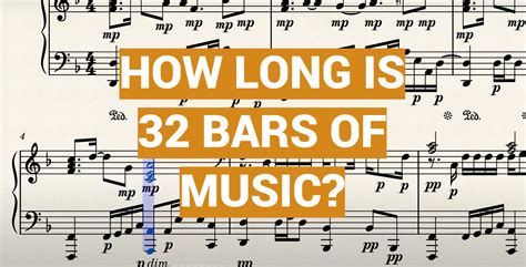 How Long is 32 Bars?