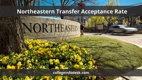 Northeastern University Transfer Acceptance Rate: Unveiling the Secrets