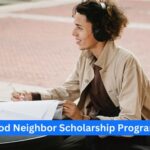 Good Neighbor Scholarship: A Helping Hand for Students