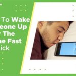 How to Wake Someone Up via Phone: A Comprehensive Guide