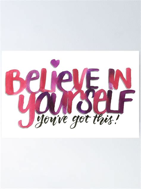 Believe in Yourself: You’ve Got This!