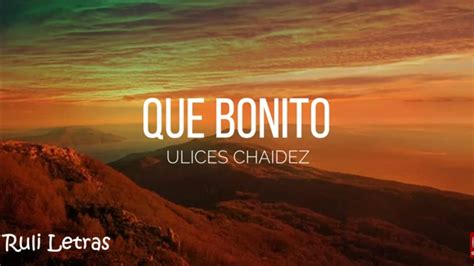 ¡Qué bonito!