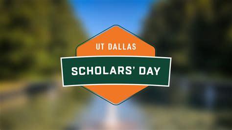 UT Dallas Scholars Day: A Celebration of Innovation and Research