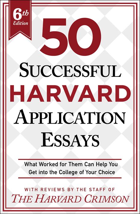 Successful Harvard Essays: Crafting Your Application to Stand Out