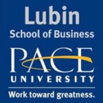 Pace University Lubin School of Business: A Comprehensive Guide to Excellence