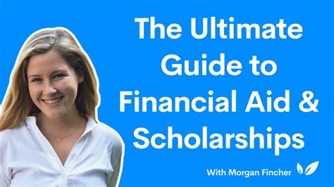 Morgan Financial Aid: Uncovering the Secrets to Funding Your Education