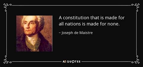 Joseph-Marie de Maistre Argued That a Constitution in Written Form: