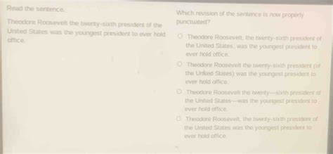 Which Revision of the Sentence Is Now Properly Punctuated?