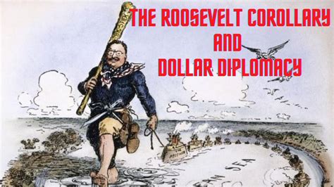 Roosevelt Corollary: America’s Coercive Diplomacy in Latin America