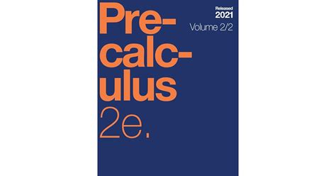 Precalculus 2e: A Comprehensive Guide by Jay Abramson