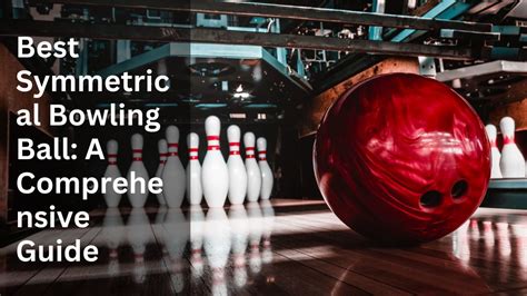 Bowling Ball Express: A Comprehensive Guide to the Exciting World of Bowling