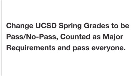 UCSD Pass/No Pass: A Comprehensive Guide Pass/No Pass Grading in the Context of COVID-19 Strategic Use of UCSD Pass/No Pass Tables for UCSD Pass/No Pass Grading