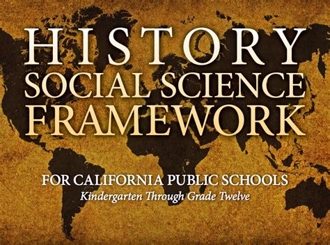 US History California Standards: A Comprehensive Guide to the California History-Social Science Framework