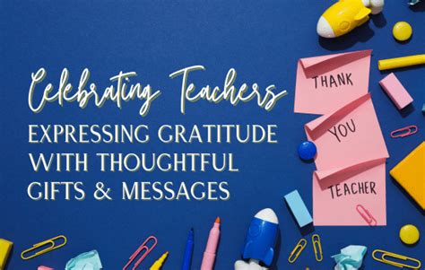 Goodbye Gifts for Teachers: Expressing Gratitude and Appreciation Goodbye Gifts for Teachers: A Guide to Expressing Gratitude