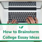 College Essay Brainstorming: A Comprehensive Guide to Cultivating Thought-Provoking Ideas