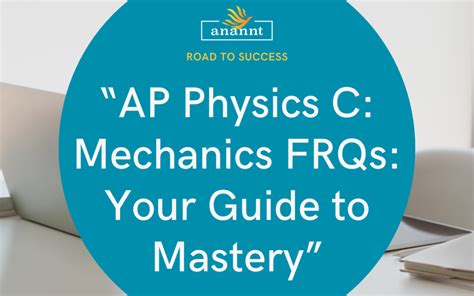 How to Master FRQs: A Comprehensive Guide