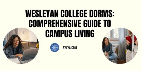 Wesleyan University Dorms: A Comprehensive Guide
