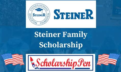 Steiner Family Scholarship: A Life-Changing Opportunity for Aspiring Students