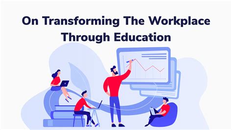 College in the Office: Transforming the Workplace through Higher Education