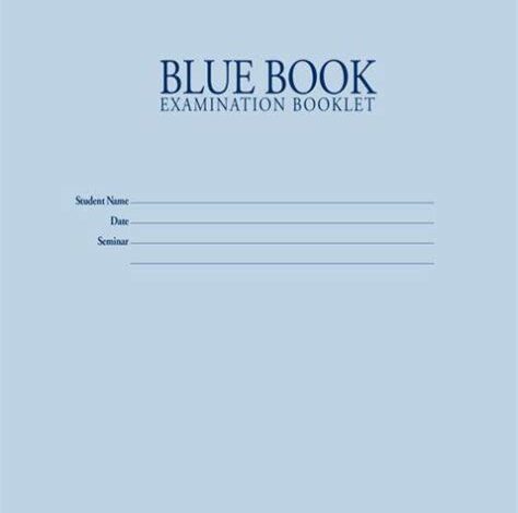 Blue Book Examination Booklet: A Comprehensive Guide to Success