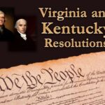 Virginia and Kentucky Resolutions: A Defining Moment in American Federalism