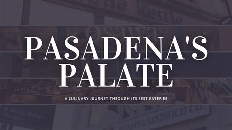 Best Restaurants in Pasadena: A Culinary Journey for Every Palate