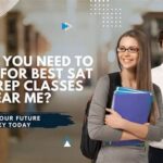 SAT Test Prep Classes Near Me: Find the Perfect Fit for Your Score Goals