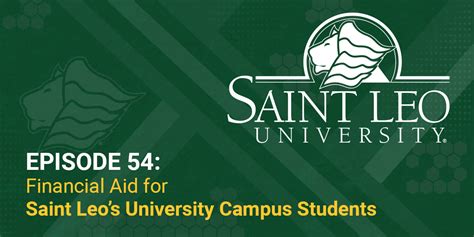 Saint Leo Financial Aid Number: Your Ticket to Affordable Education