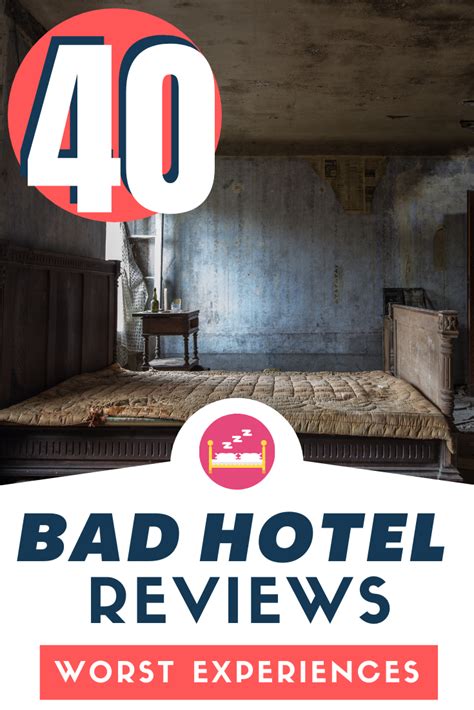 The World’s Worst Hotel Reviews: A Collection of Nightmarish Experiences