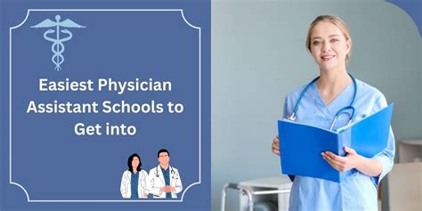 The Easiest Physician Assistant Schools to Get Into: A Comprehensive Guide for Aspiring PAs