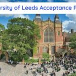 University of Leeds Acceptance Rate: A Comprehensive Overview