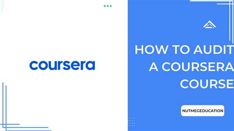 Audit the Course: Coursera’s Flexible Learning Platform