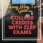 Easy CLEP Course for College Credits: A Definitive Guide to Maximize Your Academic Potential