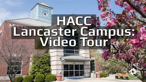 HACC Lancaster Campus: A Comprehensive Overview for Prospective Students