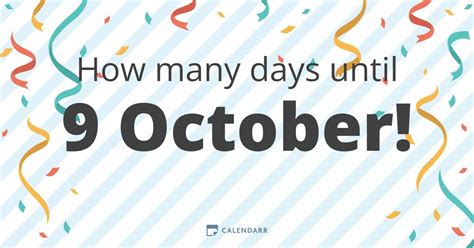 How Long Till October 5?