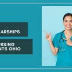 Nursing Scholarships Ohio: A Comprehensive Guide for Aspiring Nurses