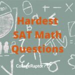 Hardest Math Questions on SAT: A Comprehensive Guide