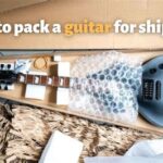 How to Ship a Guitar: A Comprehensive Guide to Safe and Secure Delivery