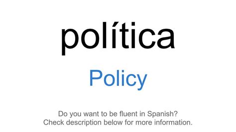 How to Say Policy in Spanish Useful Tables Tips and Tricks Common Mistakes to Avoid Pros and Cons Conclusion