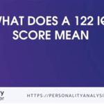 122 IQ Score: What It Means and How to Use It to Your Advantage