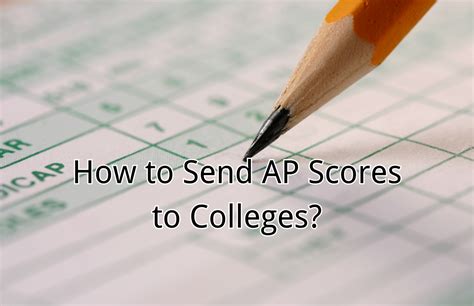 How to Send AP Scores to Colleges Step-by-Step Guide to Sending AP Scores Innovative Application for AP Scores: College Readiness Score Conclusion