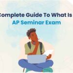 Mastering the AP Seminar Exam: A Comprehensive Guide to the Overall Format